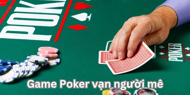 Trải nghiệm poker siêu chân thực như ngoài casino GK88