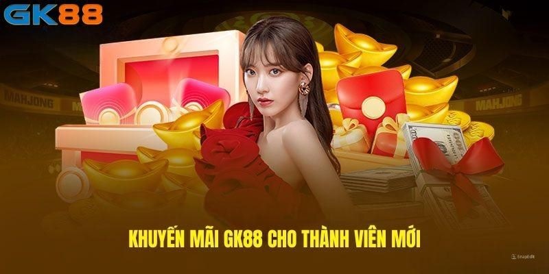 Khuyến mãi GK88  nạp lần đầu nhận 100% giá trị với mức tối thiểu 100k