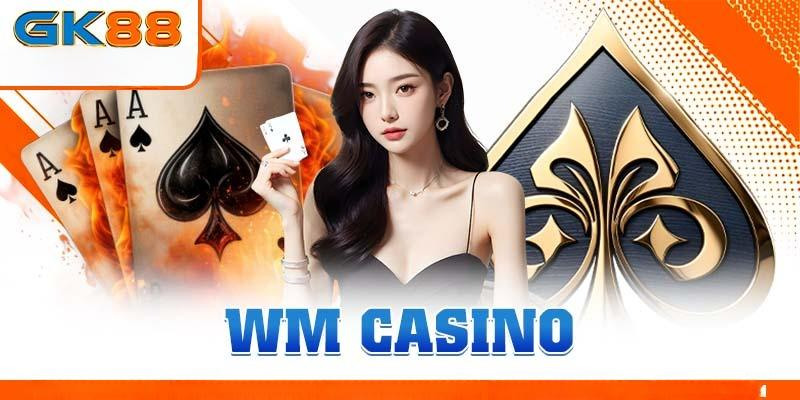 Sảnh WM casino cực hấp dẫn