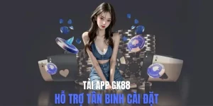 Tải App GK88 Về Thiết Bị Với Hệ Điều Hành Android/iOS