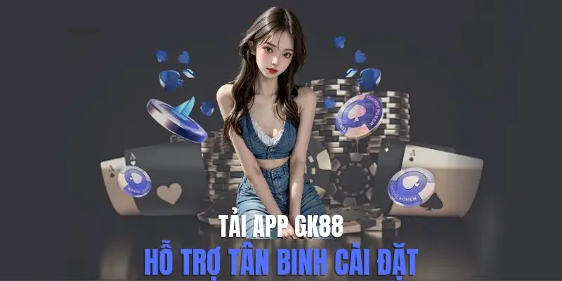 Tải App GK88 Về Thiết Bị Với Hệ Điều Hành Android/iOS