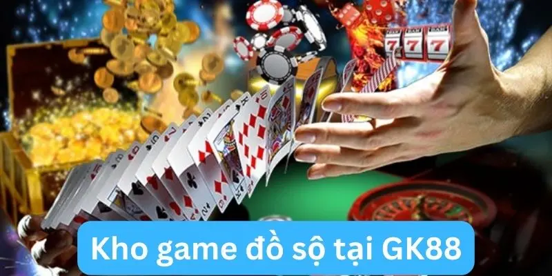 Hệ thống GK88 game vô cùng lớn tại sân chơi này